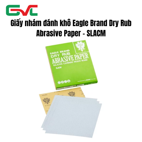 Giấy nhám đánh khô Eagle Brand Dry Rub Abrasive Paper - SLACM - Vật Liệu Hàn GVC - Công Ty CP Công Nghiệp GVC Việt Nam